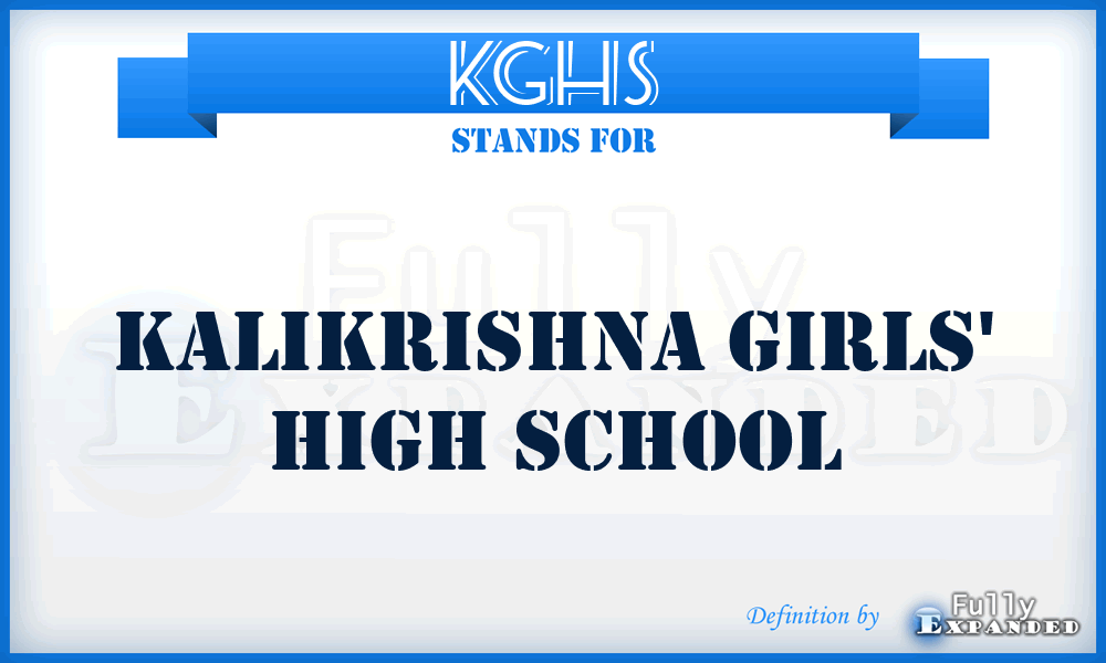 KGHS - Kalikrishna Girls' High School