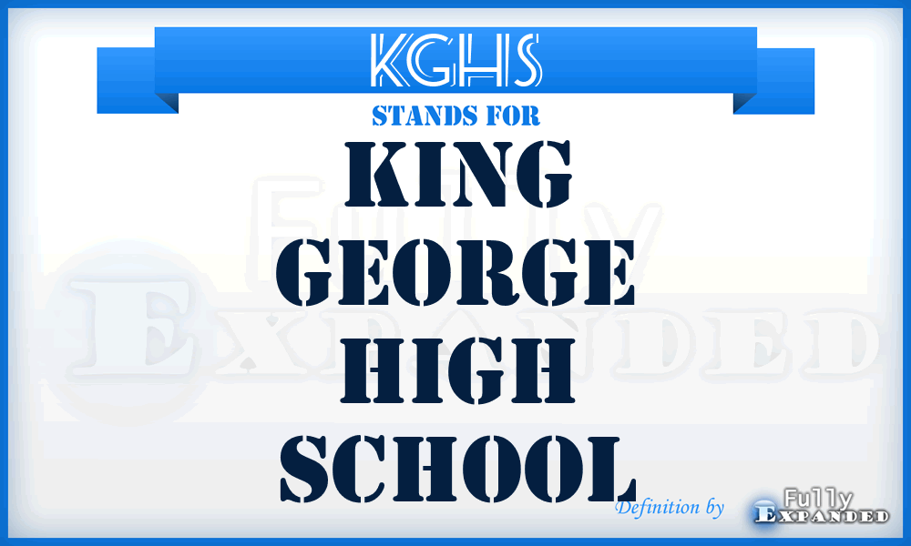 KGHS - King George High School