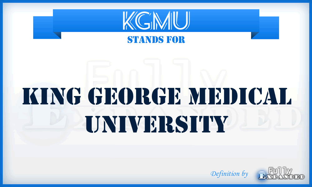 KGMU - King George Medical University