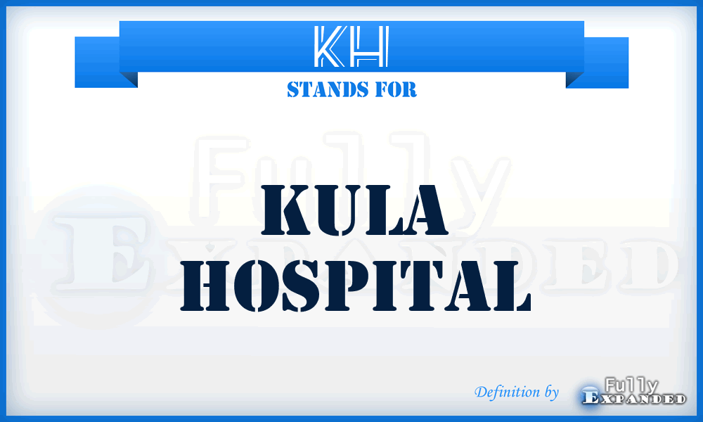 KH - Kula Hospital
