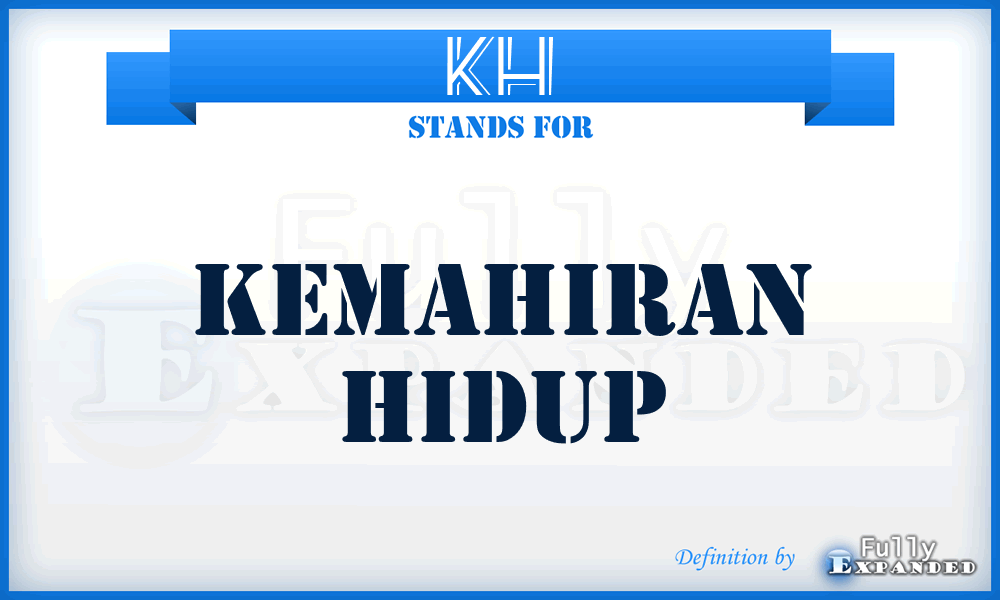 KH - Kemahiran Hidup