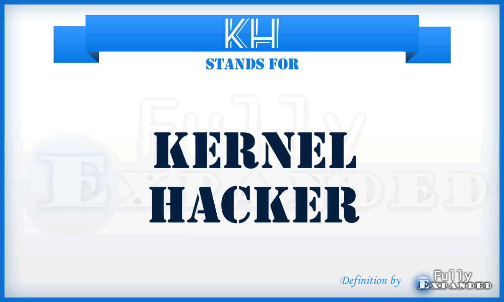 KH - Kernel Hacker