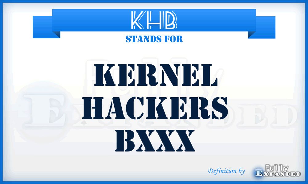 KHB - Kernel Hackers Bxxx