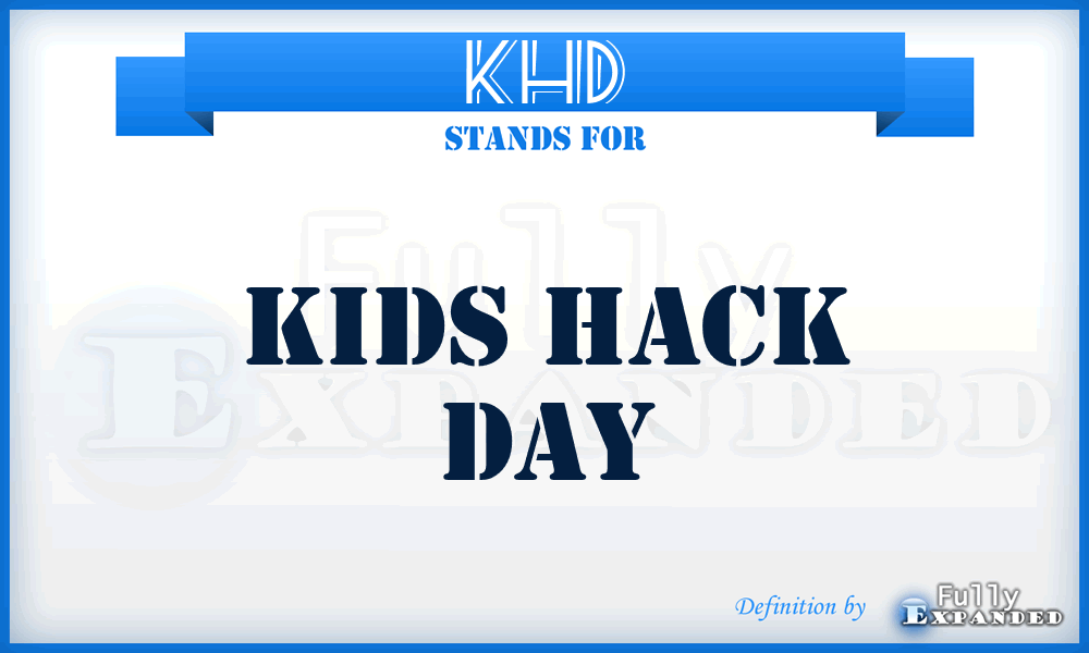 KHD - Kids Hack Day