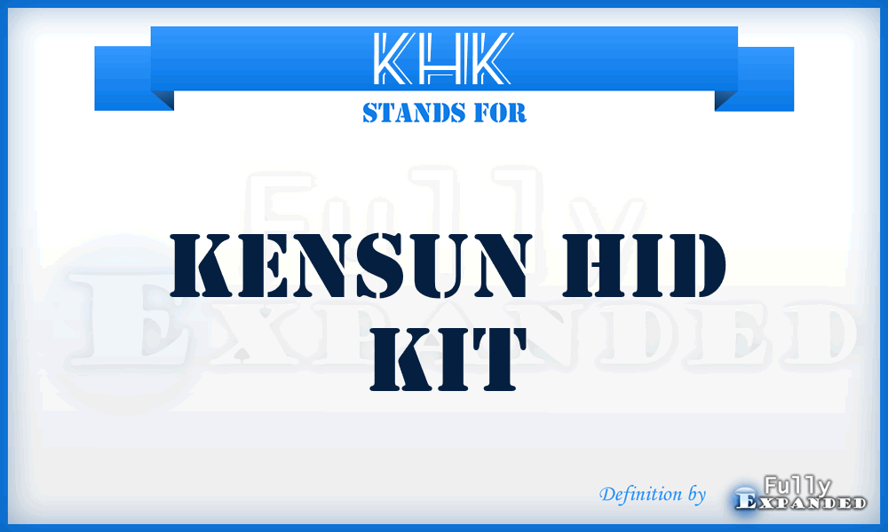 KHK - Kensun HID Kit