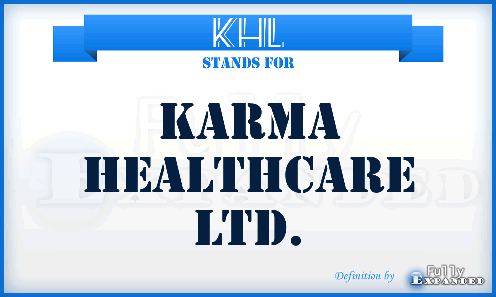 KHL - Karma Healthcare Ltd.