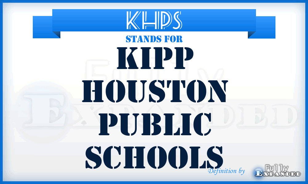 KHPS - Kipp Houston Public Schools