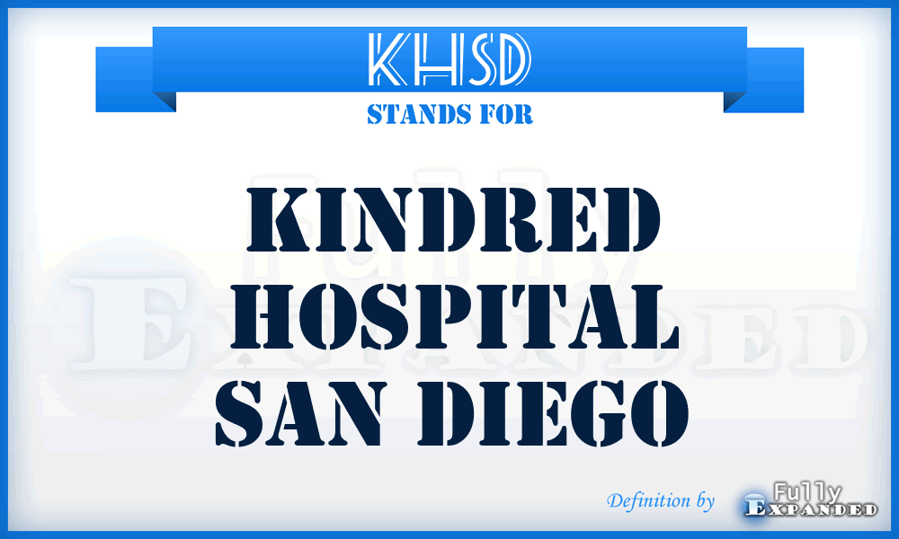 KHSD - Kindred Hospital San Diego