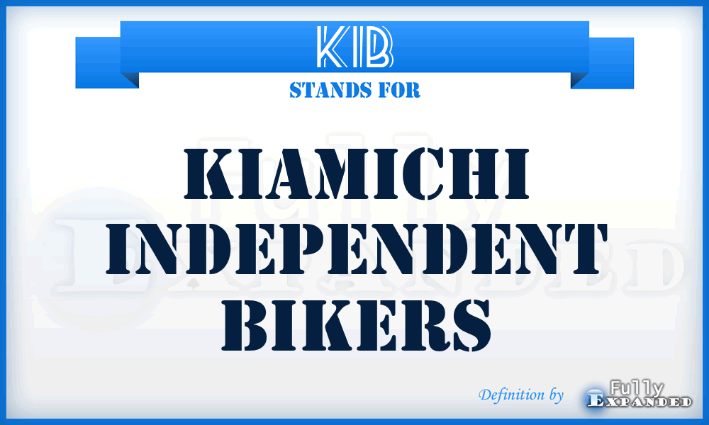 KIB - Kiamichi Independent Bikers