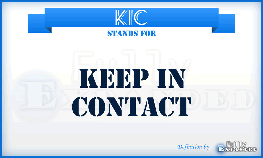 KIC - Keep In Contact