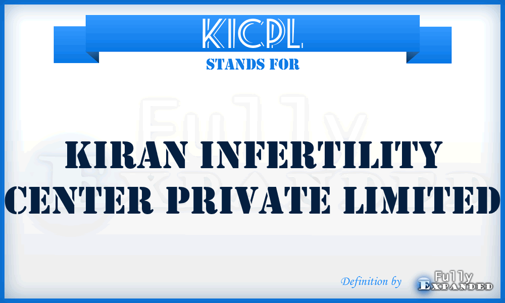 KICPL - Kiran Infertility Center Private Limited