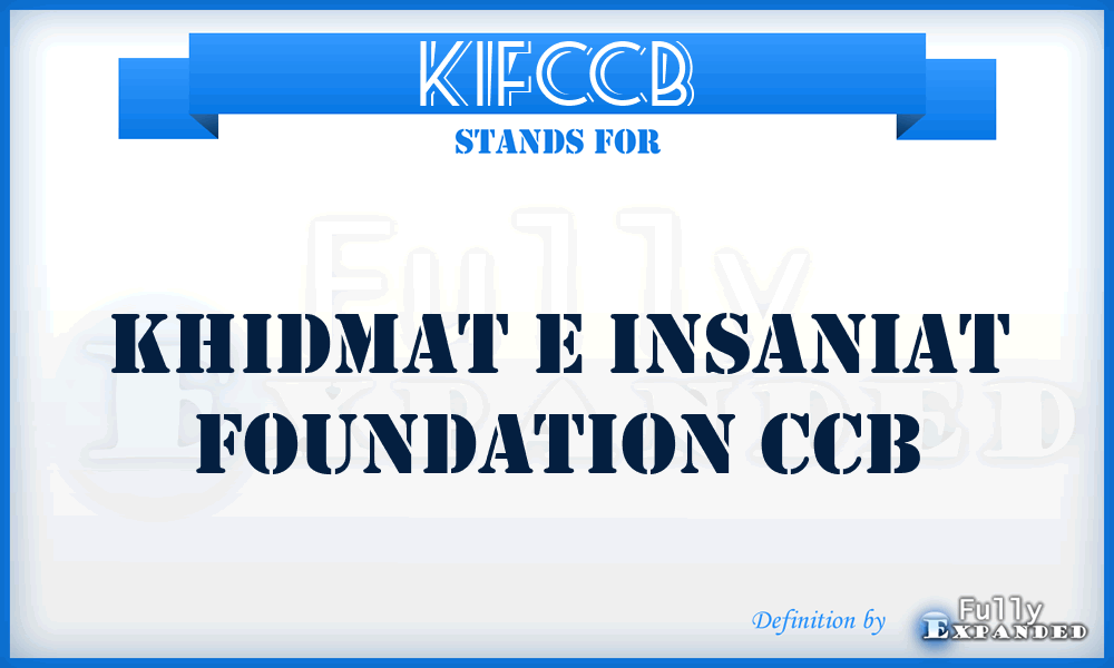 KIFCCB - Khidmat e Insaniat Foundation CCB