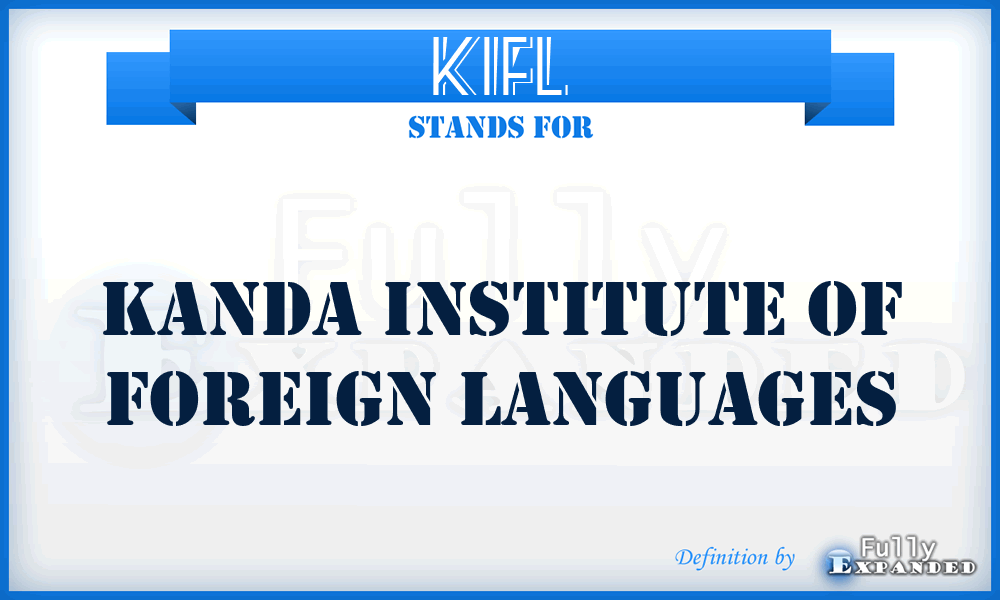 KIFL - Kanda Institute of Foreign Languages