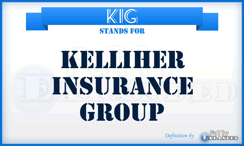 KIG - Kelliher Insurance Group