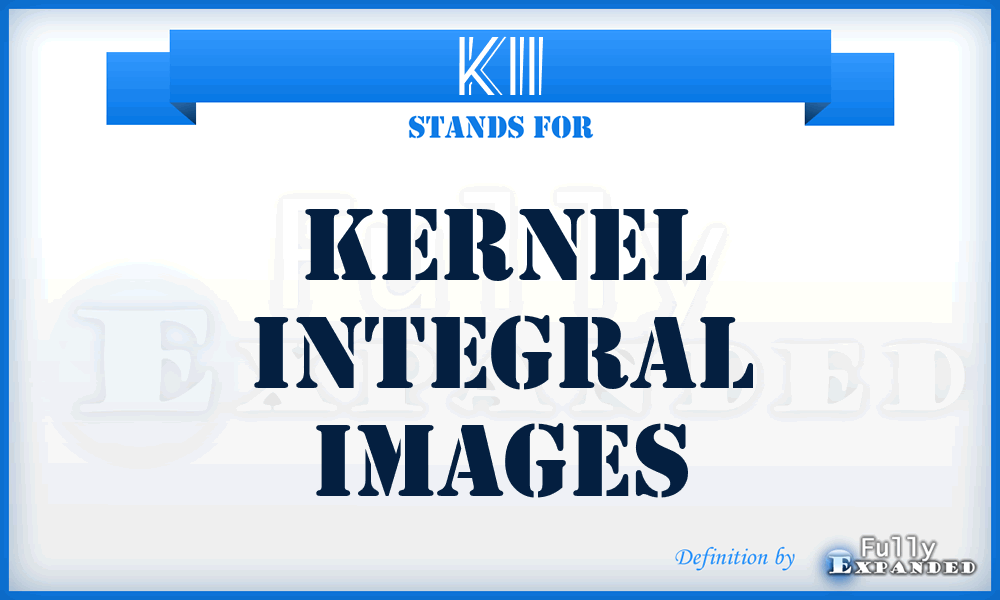 KII - Kernel Integral Images