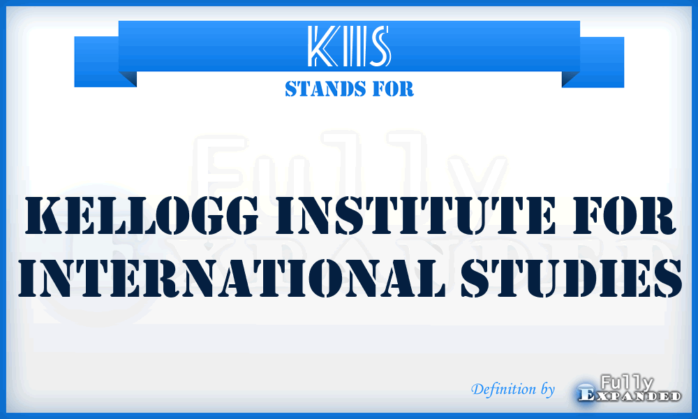 KIIS - Kellogg Institute for International Studies