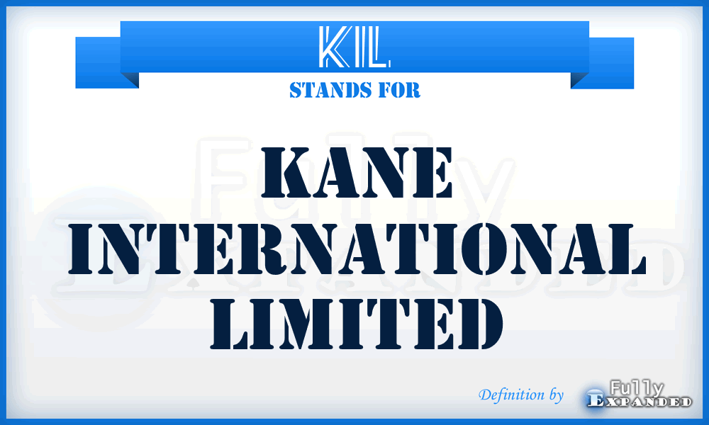 KIL - Kane International Limited