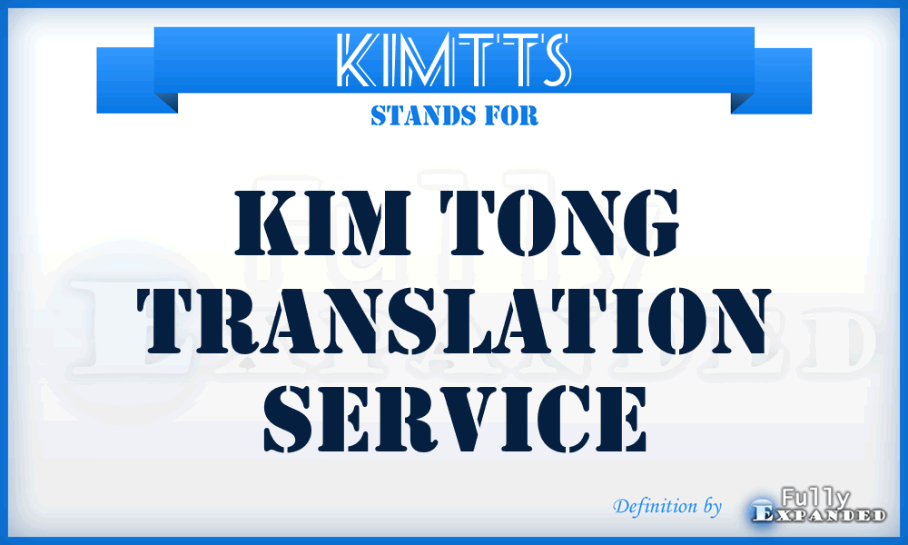 KIMTTS - KIM Tong Translation Service