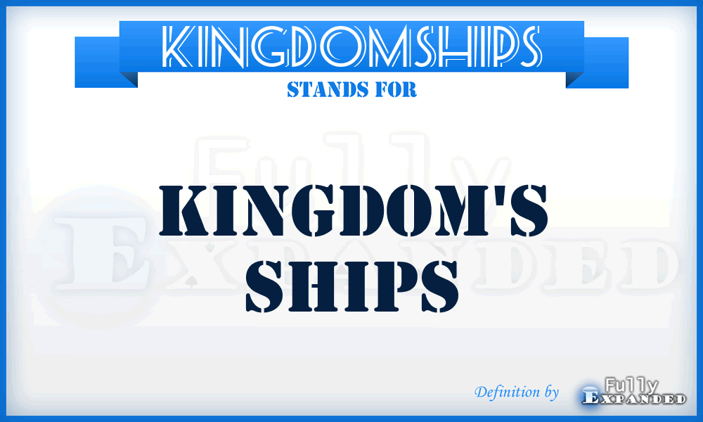KINGDOMSHIPS - Kingdom's ships