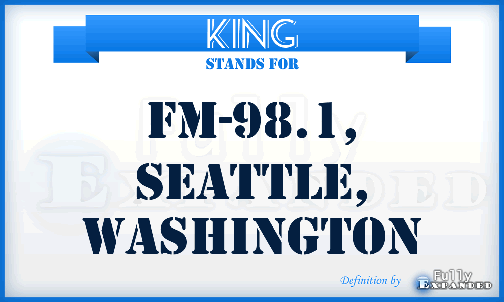 KING - FM-98.1, Seattle, Washington