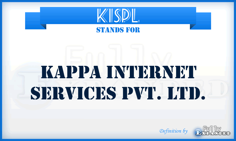 KISPL - Kappa Internet Services Pvt. Ltd.