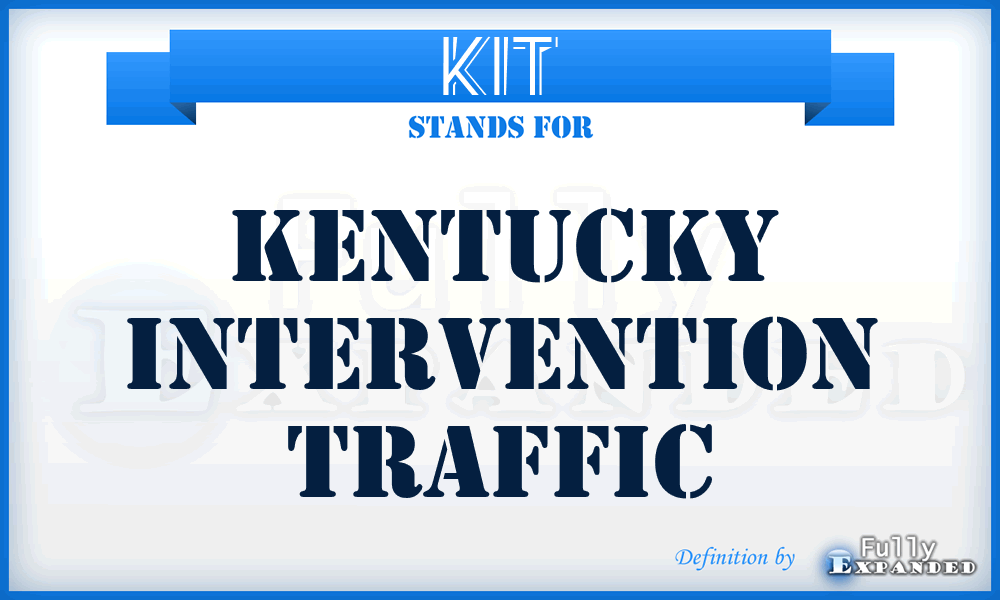 KIT - Kentucky Intervention Traffic