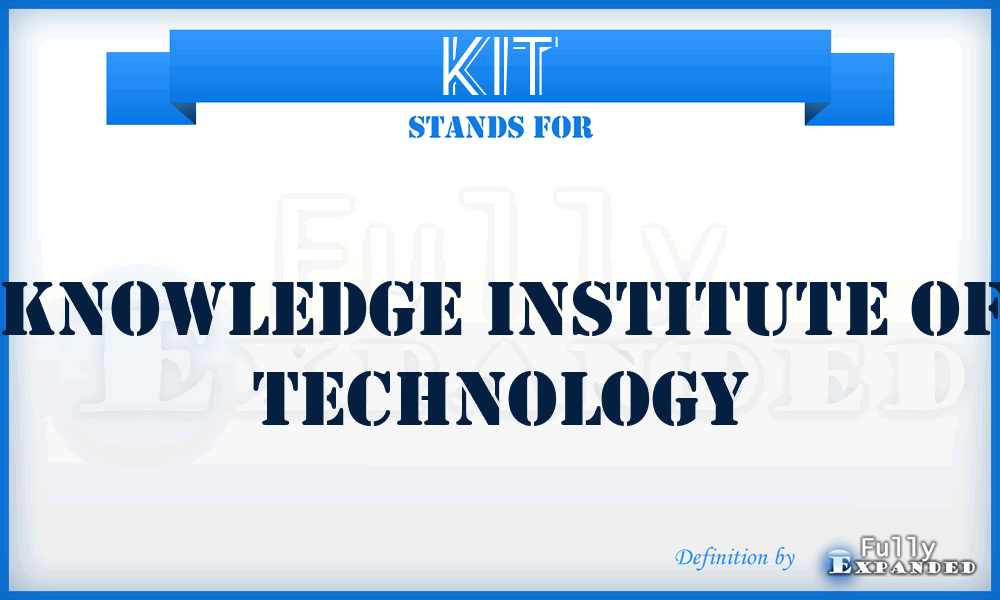 KIT - Knowledge Institute of Technology