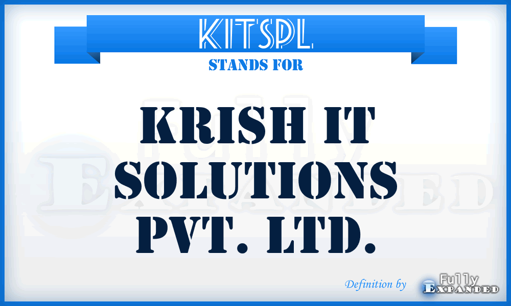 KITSPL - Krish IT Solutions Pvt. Ltd.