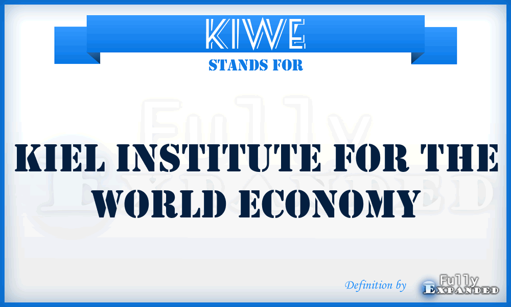 KIWE - Kiel Institute for the World Economy