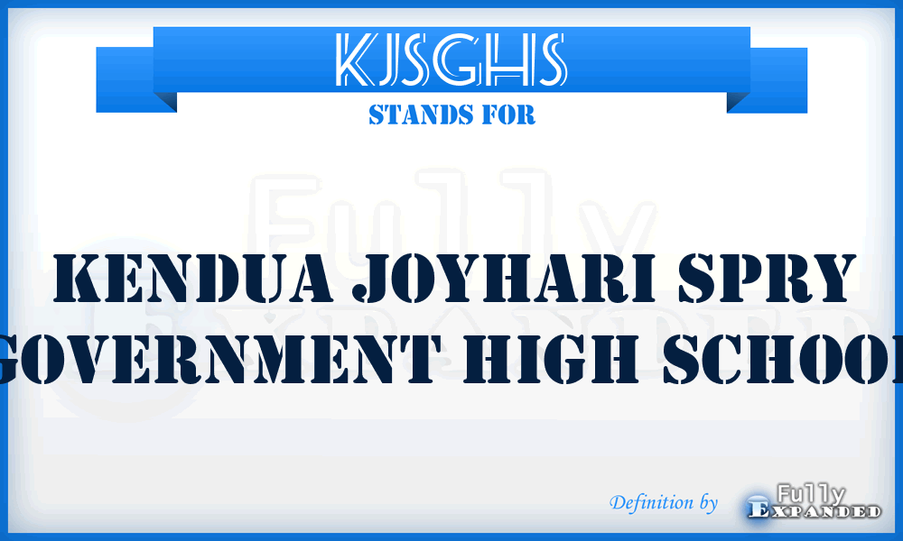 KJSGHS - Kendua Joyhari Spry Government High School