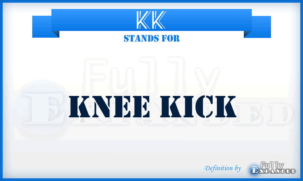 KK - Knee kick