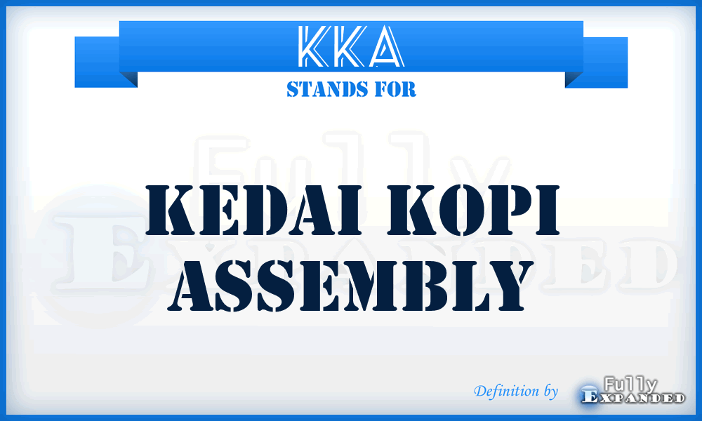 KKA - Kedai Kopi Assembly