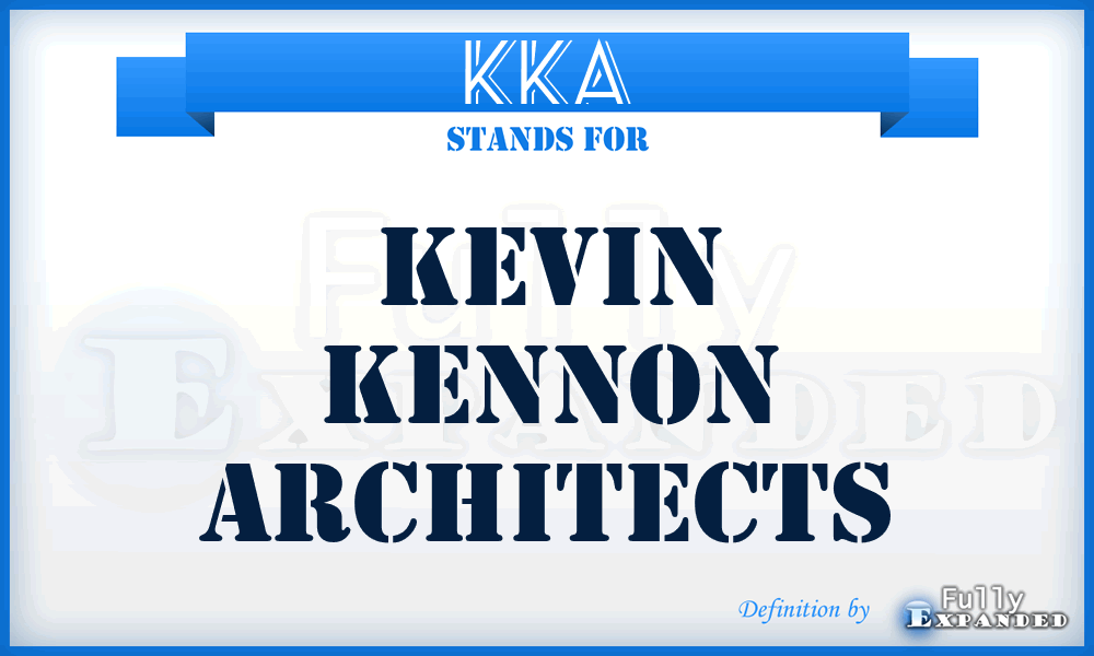 KKA - Kevin Kennon Architects