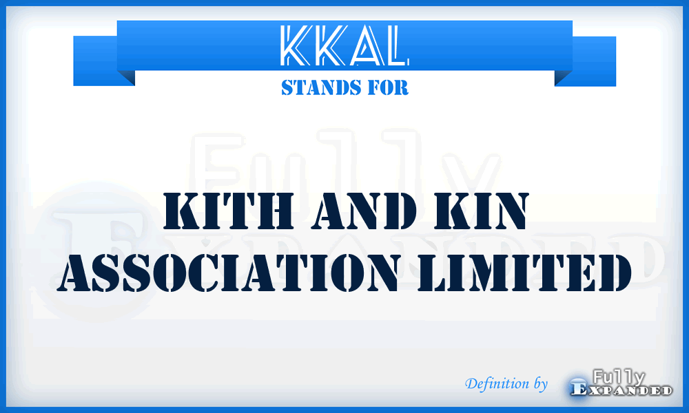 KKAL - Kith and Kin Association Limited