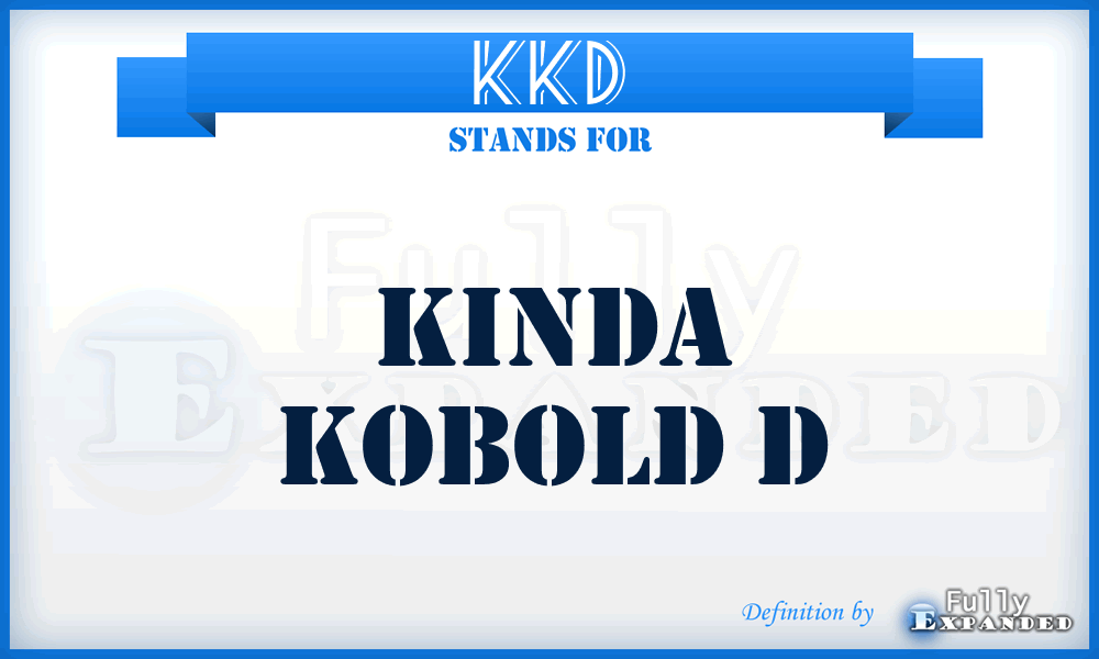 KKD - Kinda Kobold D