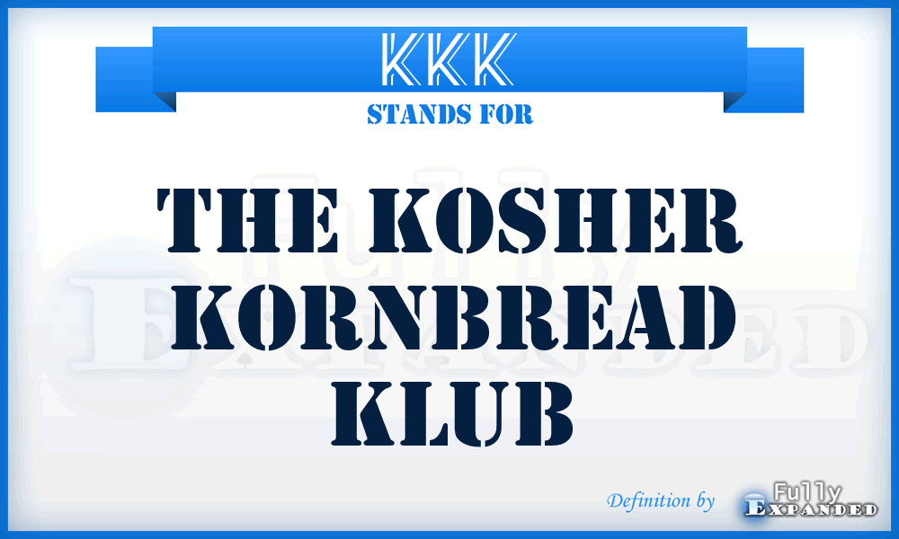 KKK - The Kosher Kornbread Klub