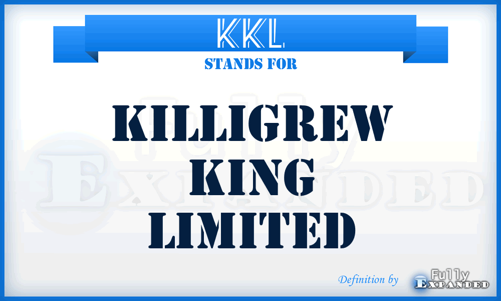 KKL - Killigrew King Limited