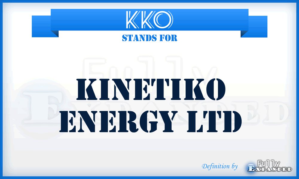 KKO - Kinetiko Energy Ltd