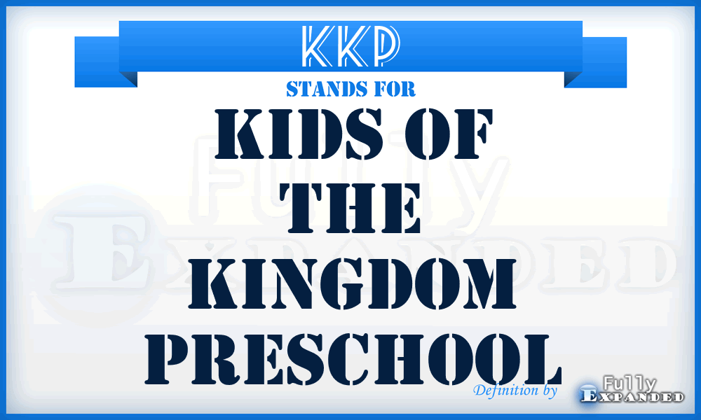 KKP - Kids of the Kingdom Preschool