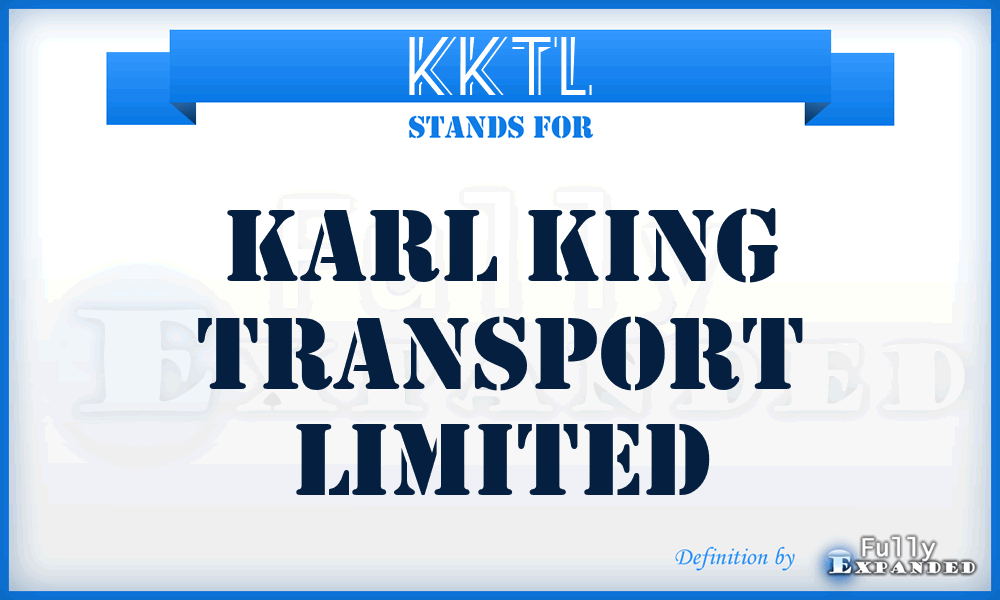 KKTL - Karl King Transport Limited