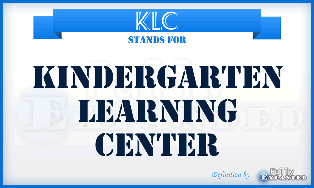 KLC - Kindergarten Learning Center