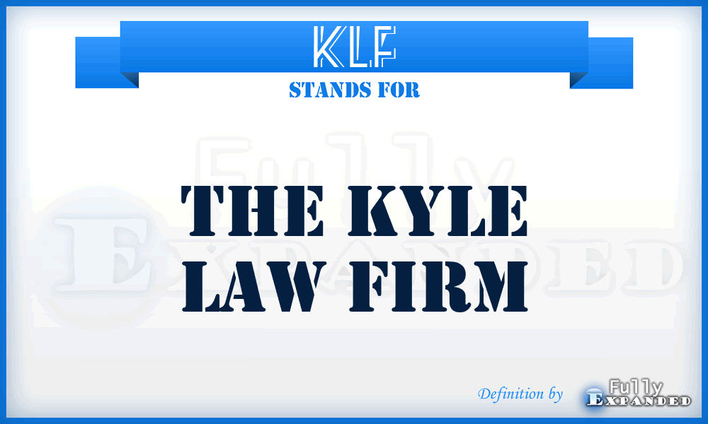 KLF - The Kyle Law Firm