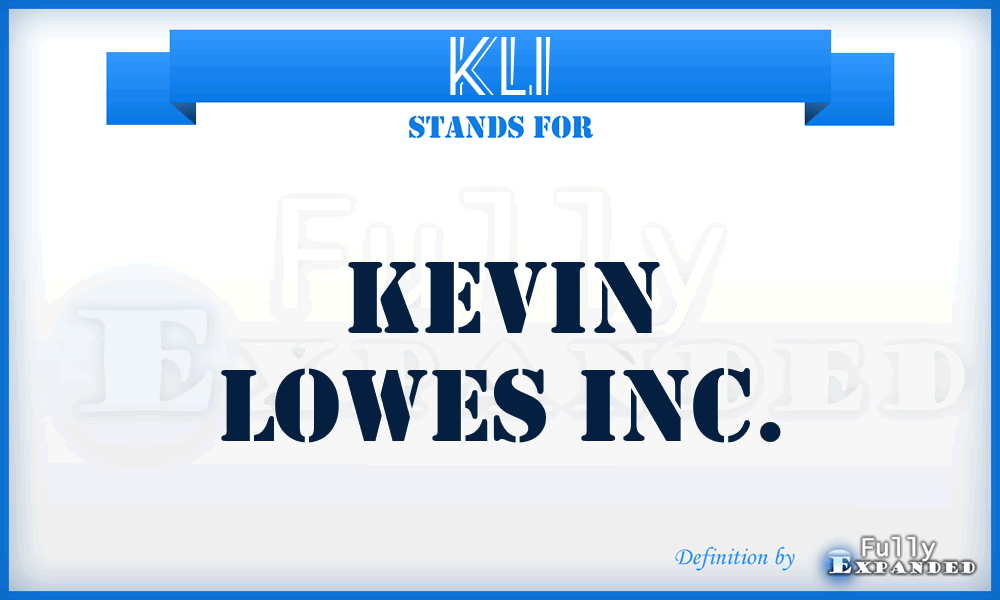 KLI - Kevin Lowes Inc.