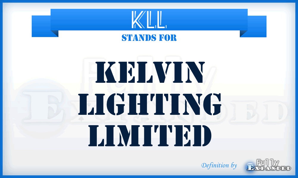 KLL - Kelvin Lighting Limited