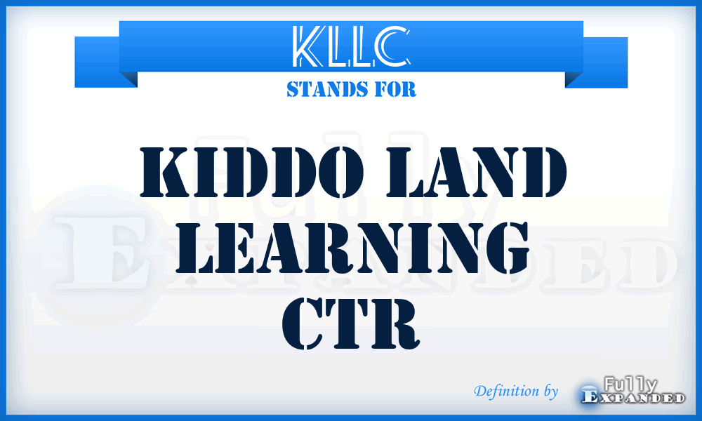 KLLC - Kiddo Land Learning Ctr