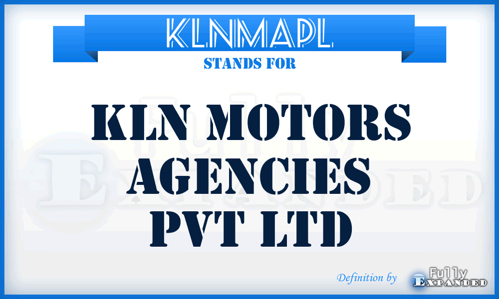 KLNMAPL - KLN Motors Agencies Pvt Ltd