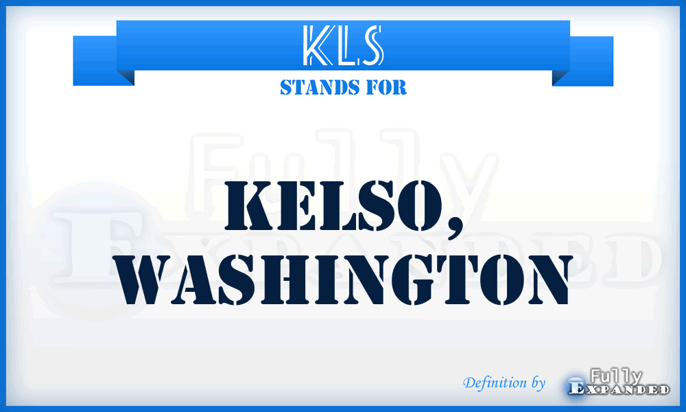 KLS - Kelso, Washington