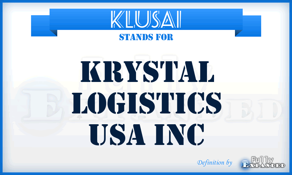KLUSAI - Krystal Logistics USA Inc