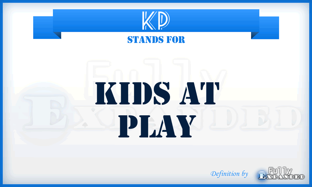 KP - Kids at Play