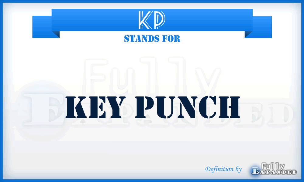 KP - key punch